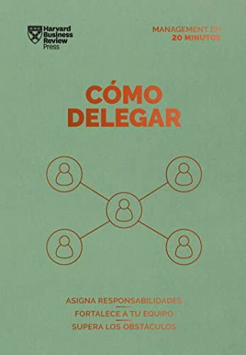 Cover for Harvard Business Review · Cómo delegar (Paperback Bog) (2023)