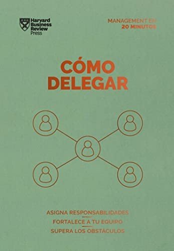 Cover for Harvard Business Review · Cómo delegar (Paperback Book) (2023)
