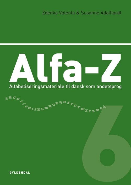 Cover for Zdenka Valenta; Susanne Adelhardt · Alfa-Z - Ny: Alfa-Z 6 (Taschenbuch) [1. Ausgabe] (2009)