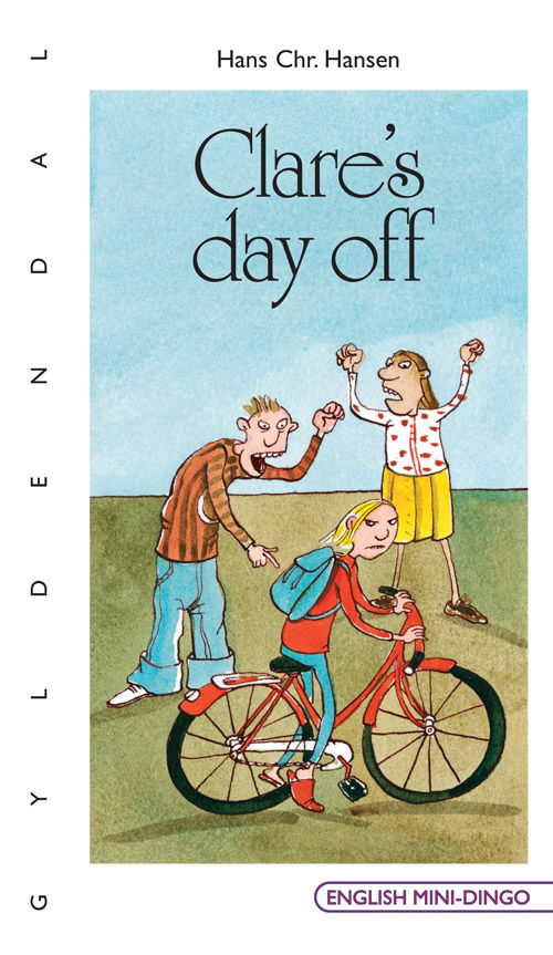 Cover for Hans Chr. Hansen · English Mini-Dingo - Primært til 3. klasse: Clare's day off (Sewn Spine Book) [1.º edición] (2009)