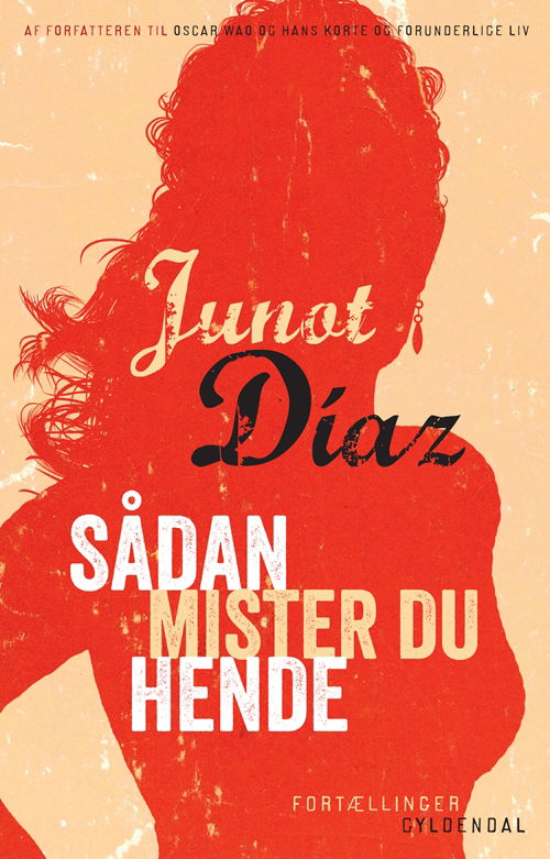 Cover for Junot Díaz · Sådan mister du hende (Hæftet bog) [1. udgave] (2013)