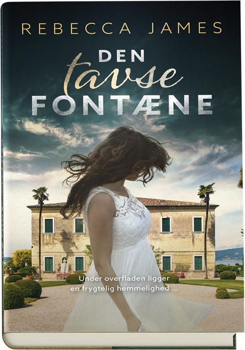 Cover for Rebecca James · Den tavse fontæne (Gebundesens Buch) [1. Ausgabe] (2018)