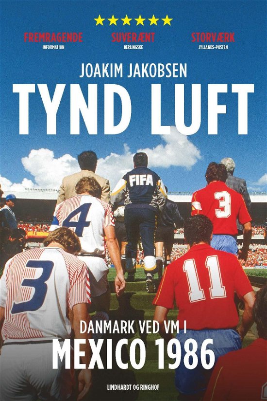 Cover for Joakim Jakobsen · Tynd luft - Danmark ved VM i Mexico 1986 (Sewn Spine Book) [1º edição] (2019)