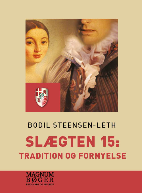 Cover for Bodil Steensen-Leth · Slægten: Slægten 15: Tradition og fornyelse (Storskrift) (Sewn Spine Book) [3rd edition] (2018)