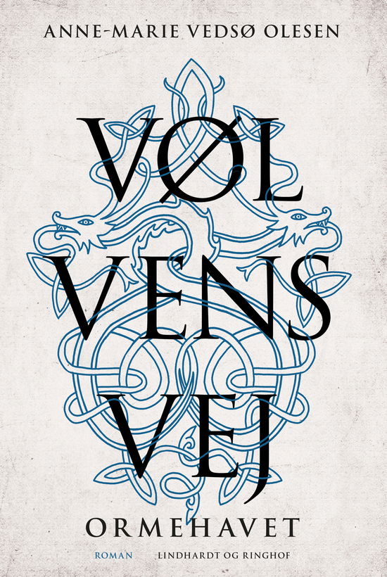 Cover for Anne-Marie Vedsø Olesen · Vølvens vej: Vølvens vej - Ormehavet (Bound Book) [1st edition] (2024)