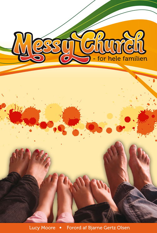 Cover for Lucy Moore · Messy church - for hele familien (Book) [1e uitgave] (2009)