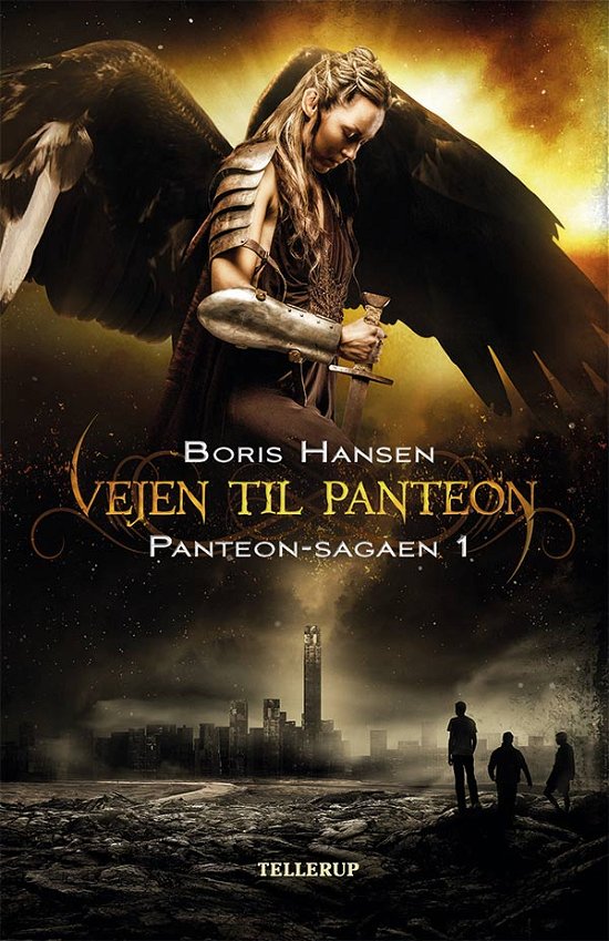 Cover for Boris Hansen · Panteon-sagaen, 1: Panteon-sagaen #1: Vejen til Panteon (Hardcover Book) [2.º edición] (2016)