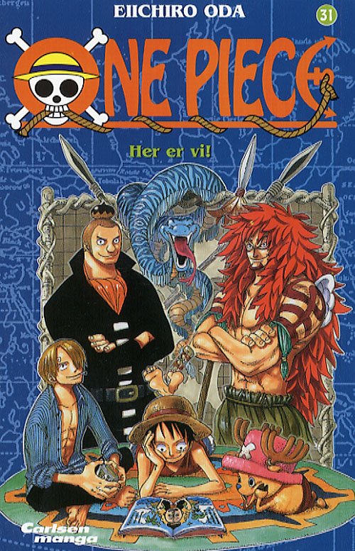 Cover for Eiichiro Oda · One Piece.¤Carlsen manga., 31: One Piece 31 - Her er vi! (Paperback Bog) [1. udgave] (2006)