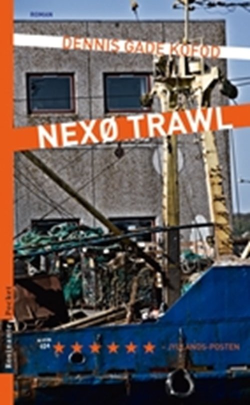 Cover for Dennis Gade Kofod · Nexø Trawl, Pocket (Buch) [2. Ausgabe] (2008)