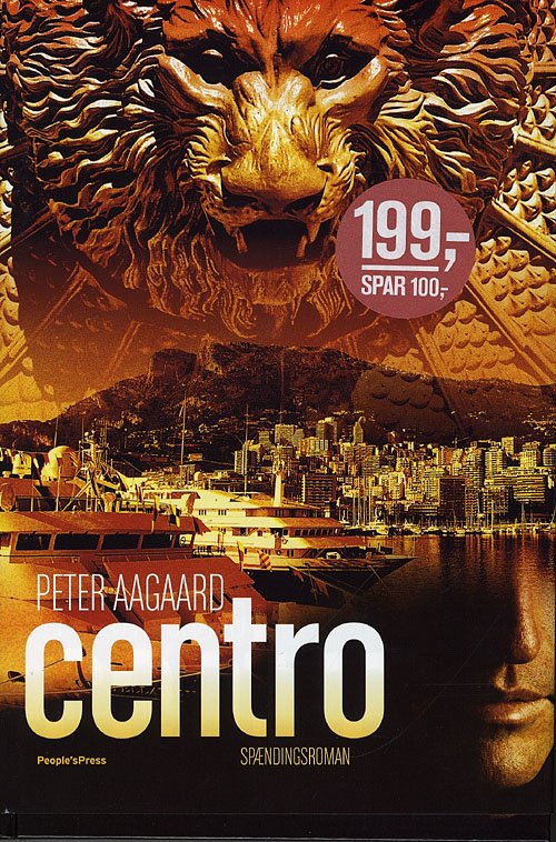 Centro - Peter Aagaard - Bøger - PEOPLES PRESS - 9788770556767 - 8. september 2009