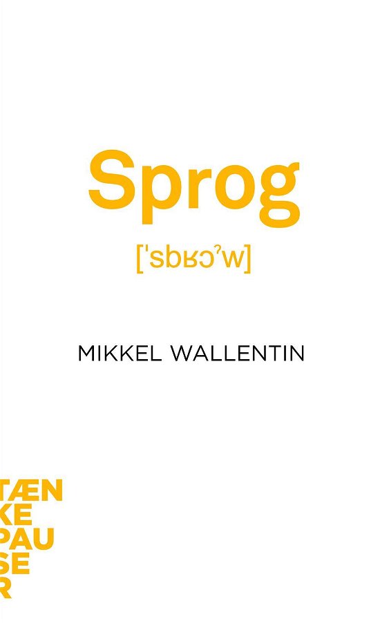 Cover for Mikkel Wallentin · Tænkepauser 38: Sprog (Hæftet bog) [1. udgave] (2016)