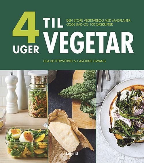 Cover for Lisa Butterworth &amp; Caroline Hwang · 4 uger til vegetar (Bound Book) [1. Painos] (2020)