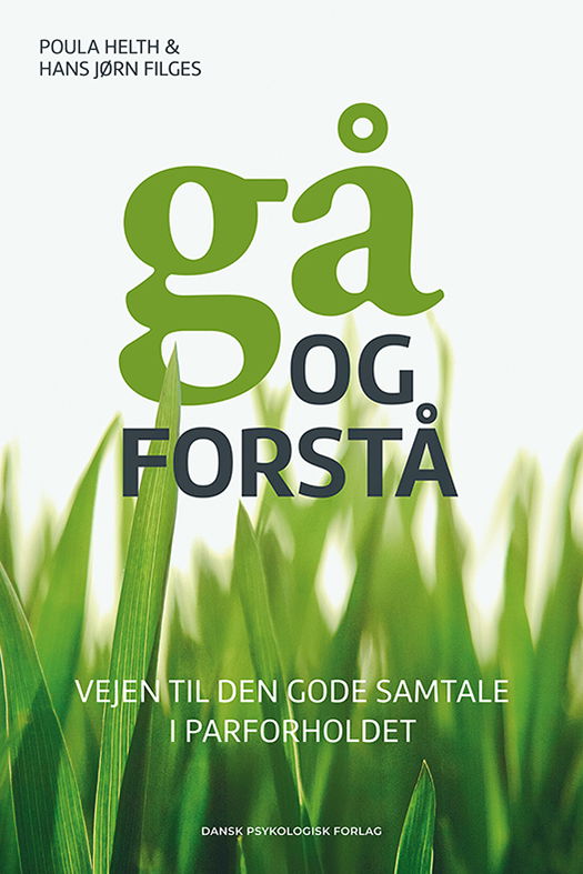 Cover for Hans Jørn Filges Poula Helth · Gå og Forstå (Sewn Spine Book) [1st edition] (2021)