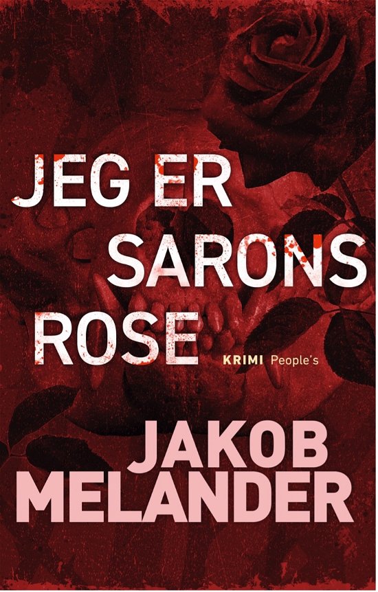 Cover for Jakob Melander · Jeg er Sarons rose (Inbunden Bok) [1:a utgåva] (2021)