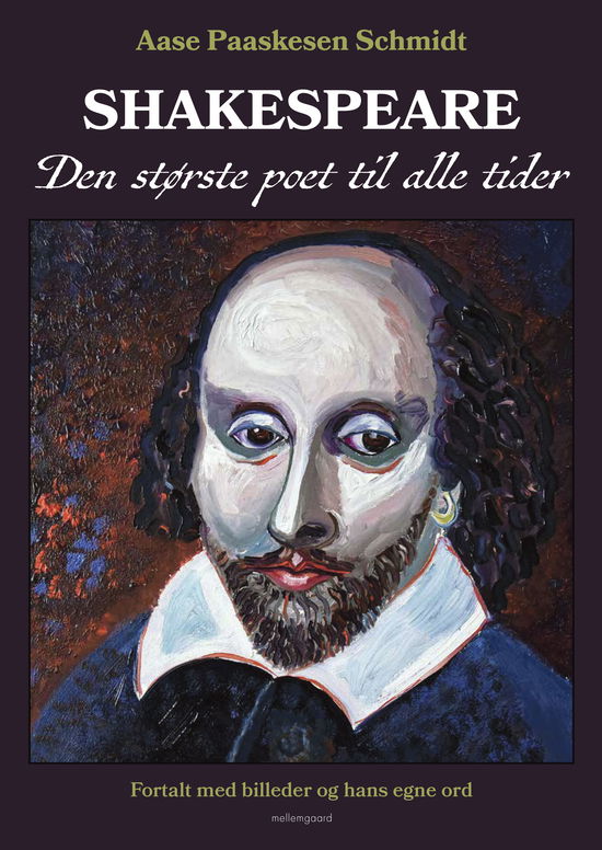 Aase Paaskesen Schmidt · Shakespeare (Taschenbuch) [1. Ausgabe] (2024)