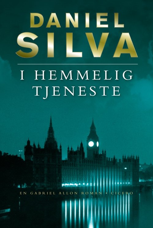 Cover for Daniel Silva · En Gabriel Allon-roman: I hemmelig tjeneste (Indbundet Bog) [1. udgave] (2008)