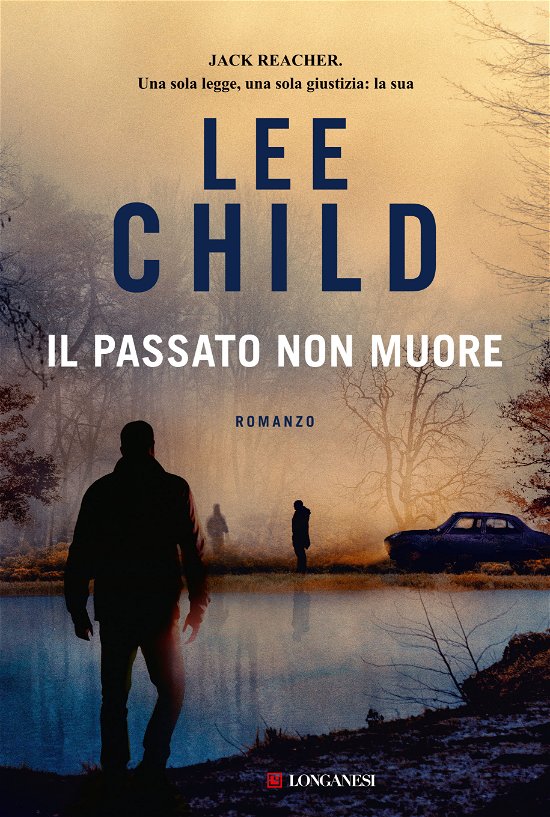 Cover for Lee Child · Il Passato Non Muore (Book)