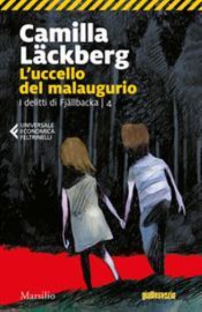 Cover for Camilla Läckberg · L' Uccello Del Malaugurio. I Delitti Di Fjallbacka (Book)