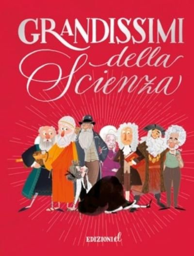 Cover for Vv Aa · I Grandissimi: Grandissimi della scienza (Gebundenes Buch) (2018)