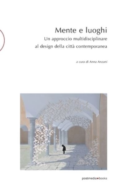 Cover for Anna Anzani · Mente e luoghi (Paperback Book) (2020)