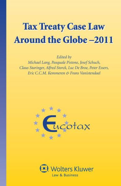 Cover for Luc Debroe · Tax Treaty Case Law around the Globe - 2011 (Innbunden bok) (2012)