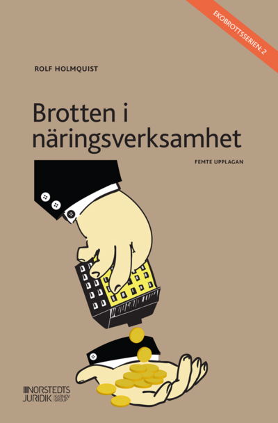 Cover for Rolf Holmquist · Brotten i näringsverksamhet (Book) (2021)