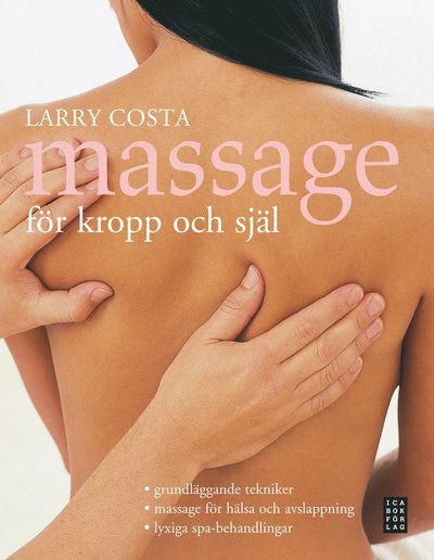 Cover for Larry Costa · Massage för kropp och själ (Paperback Book) (2010)