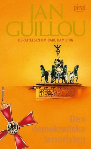 Cover for Jan Guillou · Carl Hamilton: Den demokratiske terroristen (ePUB) (2006)