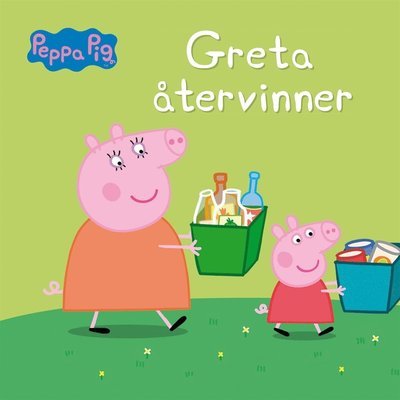 Cover for Mark Baker · Greta gris: Greta återvinner (PDF) (2019)