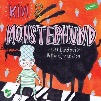 Cover for Jesper Lundqvist · Hensagor: Kivi &amp; Monsterhund (Innbunden bok) (2012)