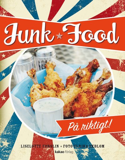 Cover for Liselotte Forslin · Junk food (Book) (2013)