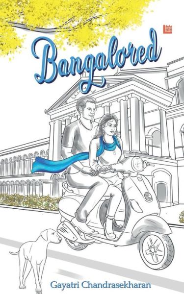 Cover for Gayatri Chandrasekharan · Bangalored (Paperback Book) (2021)