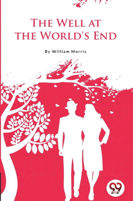 Cover for William Morris · The Well at the World's End (Paperback Book) (2022)
