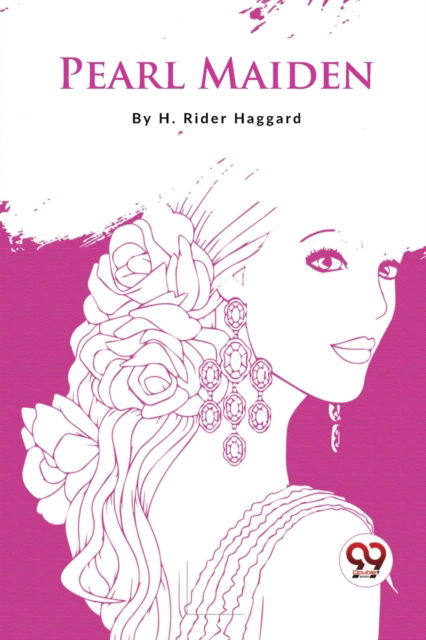 Cover for H.Rider Haggard · Pearl-Maiden (Paperback Book) (2023)