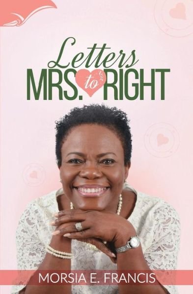 Cover for Morsia E Francis · Letters to Mrs. Right (Paperback Book) (2018)