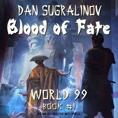 Blood of Fate - Dan Sugralinov - Music - TANTOR AUDIO - 9798200311767 - November 19, 2019