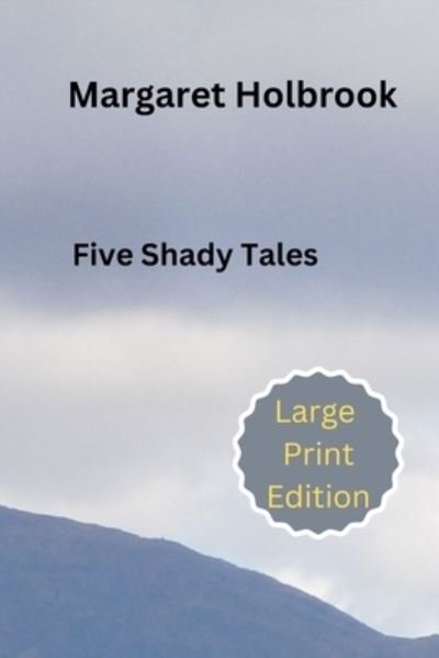 Cover for Margaret Holbrook · Five Shady Tales (Paperback Book) (2023)
