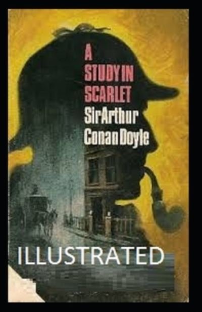 Cover for Sir Arthur Conan Doyle · A Study in Scarlet Illustrated (Pocketbok) (2021)