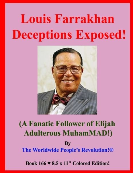Louis Farrakhan Deceptions Exposed! - Worldwide People's Revolution! - Kirjat - Independently Published - 9798501243767 - sunnuntai 9. toukokuuta 2021