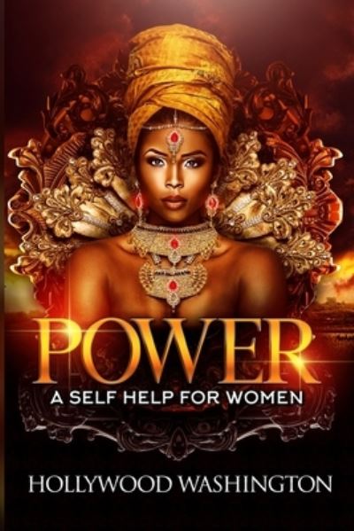 Cover for Hollywood Washington · Power: A Self Help for Women (Paperback Book) (2021)