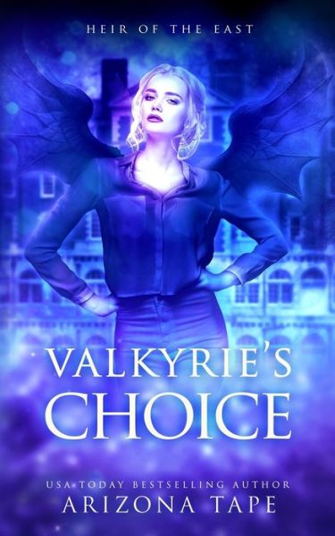 Cover for Arizona Tape · Valkyrie's Choice (Paperback Book) (2021)