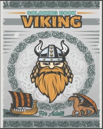 Viking Coloring Book For Adults - British Library - Libros - Independently Published - 9798562662767 - 10 de noviembre de 2020