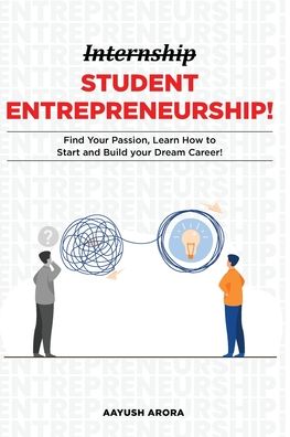 Cover for Aayush Arora · Student Entrepreneurship (Pocketbok) (2020)