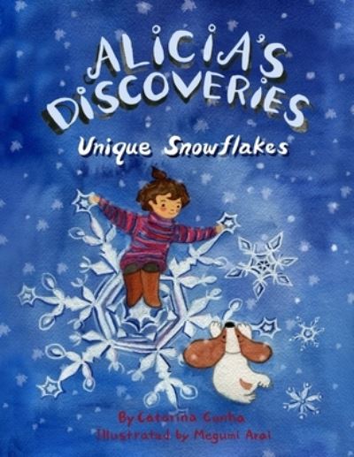 Cover for Catarina Cunha · Alicia's Discoveries Unique Snowflake (Paperback Book) (2020)