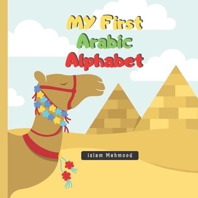 Cover for Islam Mahmood · My First Arabic Alphabet (Paperback Book) (2021)