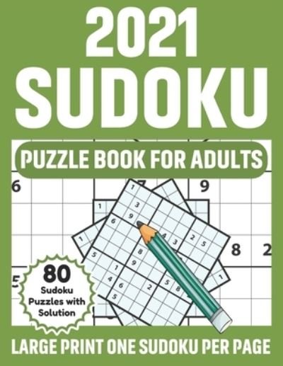 Cover for Issac Kj Reece Publication · 2021 Sudoku Puzzle Book For Adults (Paperback Book) (2021)