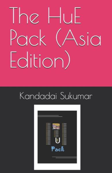 Cover for Kandadai Sukumar · The HuE Pack (Pocketbok) [Asia edition] (2020)