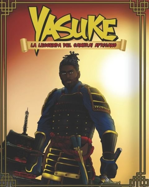 Cover for Griotscape Press · Yasuke La leggenda del samurai africano (Pocketbok) (2020)