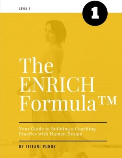 Cover for Tiffani Purdy · The ENRICH Formula (TM) (Paperback Book) (2020)