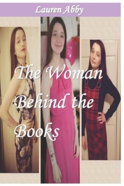 Cover for Lauren Abby · The Woman Behind the Books (Paperback Book) (2020)